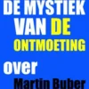 De mystiek van de ontmoeting eBook