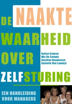 De naakte waarheid over zelfsturing (e-boek - ePub-formaat) eBook