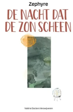 De nacht dat de zon scheen eBook