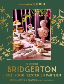 De officiële Bridgerton Bijbel voor feesten en partijen eBook