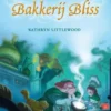 De onmogelijke opdracht van Bakkerij Bliss eBook