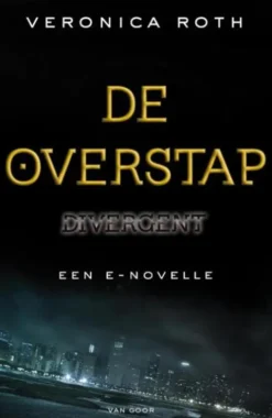 De overstap - Divergent eBook