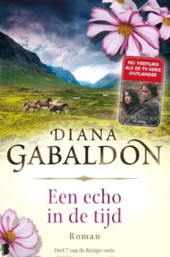De reiziger 7 - Een echo in de tijd (Outlander) eBook