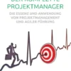 Der komplette Projektmanager eBook