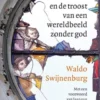 De schoonheid en de troost van een wereldbeeld zonder God eBook