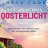 De Vier Windstreken 1 - Oosterlicht eBook