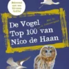 De vogel top 100 van Nico de Haan eBook