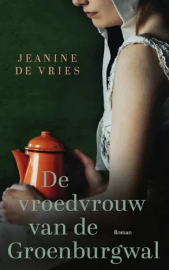 De vroedvrouw van de Groenburgwal eBook