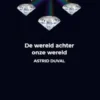 De wereld achter onze wereld eBook