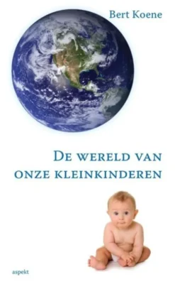 De wereld van onze kleinkinderen eBook