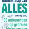 De wetenschap van alles (en nog wat) eBook