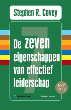 De zeven eigenschappen van effectief leiderschap eBook