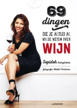 69 Dingen Die Je Altijd Al Wilde Weten Over Wijn eBook