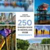 250 dingen doen in Nederland voor pensionado's eBook