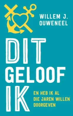 Dit geloof ik eBook
