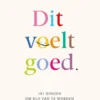 Dit voelt goed eBook