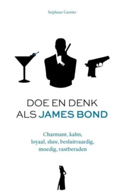 Doe en denk als James Bond eBook