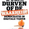 Doen, durven of de waarheid? eBook