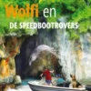 Dolfi, Wolfi en de speedbootrovers eBook
