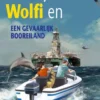 Dolfi, Wolfi en een gevaarlijk booreiland eBook