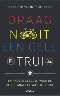 Draag nooit een gele trui eBook