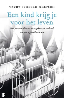Een kind krijg je voor het leven eBook