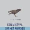 Een mistval om het rumoer eBook