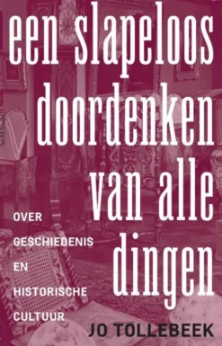 Een slapeloos doordenken van alle dingen eBook