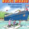 Een spannende ontsnapping eBook