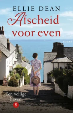 Een veilige haven 8 - Afscheid voor even eBook