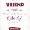 Een vriend heeft te allen tijde lief eBook