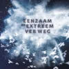 Eenzaam en extreem ver weg eBook