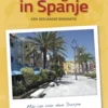 Een zonnig leven in Spanje eBook