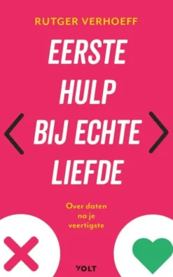 Eerste hulp bij echte liefde eBook