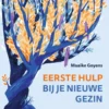 Eerste hulp bij je nieuwe gezin eBook