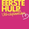 Eerste hulp bij uithuisplaatsing eBook