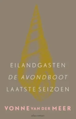 Eilandgasten; De avondboot; Laatste seizoen eBook