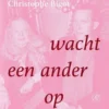 Elders wacht een ander op me eBook