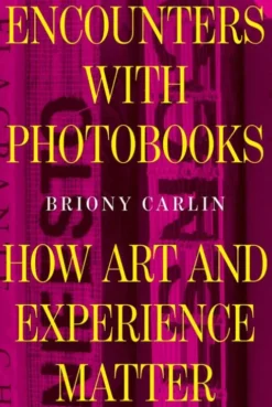 Encounters with Photobooks eBook