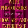 Encounters with Photobooks eBook