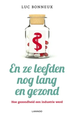 En ze leefden nog lang en gezond eBook