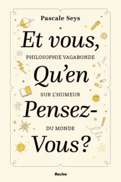 Et vous qu'en pensez-vous? eBook