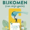 Even bijkomen (van mijn gezin) eBook