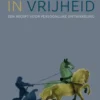 Excelleren in vrijheid eBook