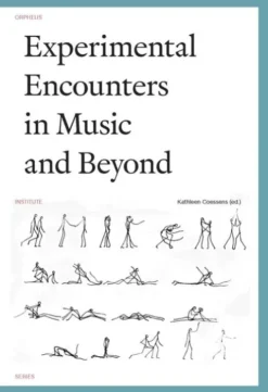Experimental Encounters in Music and Beyond eBook