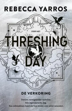 Fourth Wing: Threshing day - De Verkoring eBook