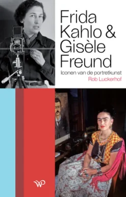 Frida Kahlo en Gisèle Freund eBook