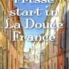 Frisse start in La Douce France eBook