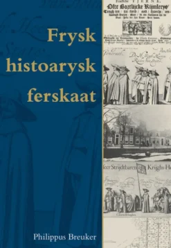 Frysk histoarysk ferskaat eBook