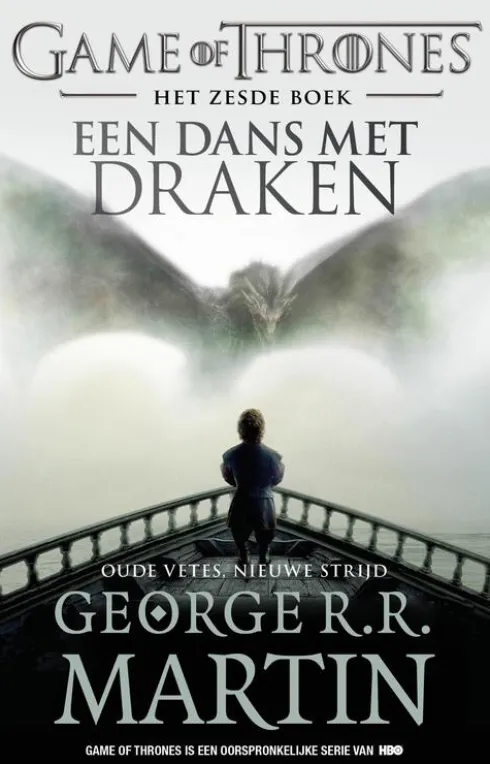 Game of Thrones 6 - Een Dans met Draken - Oude vetes, nieuwe strijd eBook